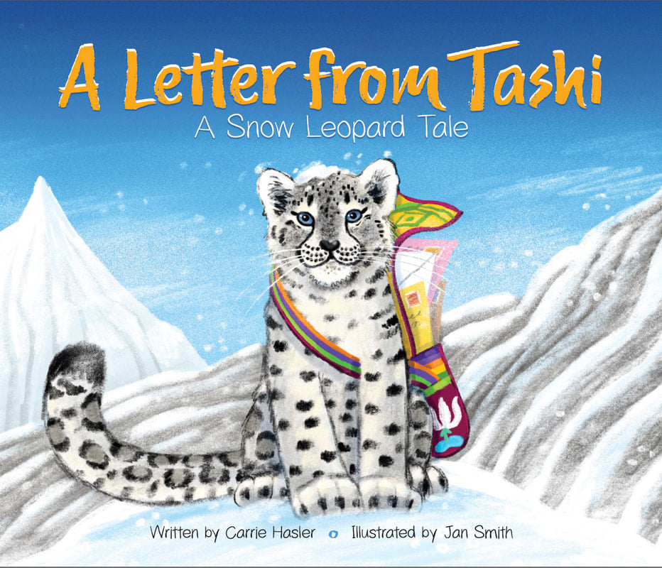 A Letter from Tashi: A Snow Leopard Tale