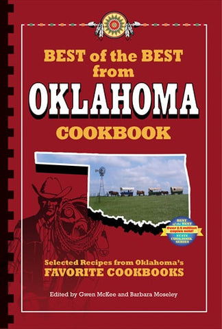 Best of the Best from Oklahoma Cookbook: Selected Recipes from Oklahoma's Favorite Cookbooks