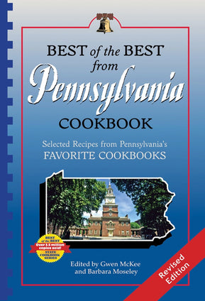 Best of the Best from Pennsylvania Cookbook: Selected Recipes from Pennsylvania's Favorite Cookbooks