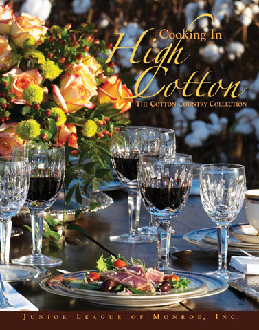 Cooking in High Cotton: The Cotton Country Collection