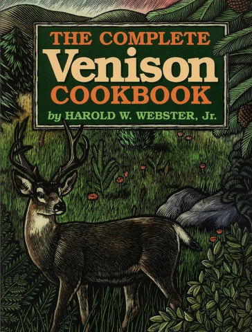 The Complete Venison Cookbook
